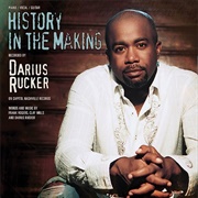 History in the Making - Darius Rucker