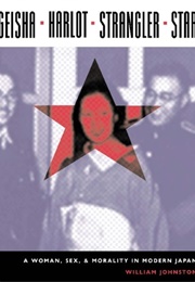 Geisha, Harlot, Strangler, Star (William Johnston)