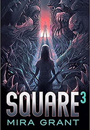 Square3 (Mira Grant)