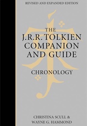 The J.R.R. Tolkien Companion and Guide: Volume 1: Chronology (Wayne G. Hammond and Cristina Scull)