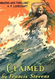 Claimed! (Francis Stevens)