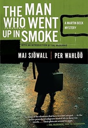 The Man Who Went Up in Smoke (Maj Sjöwall, Per Wahlöö)