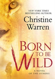 Born to Be Wild (Christine Warren)