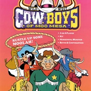 Wild West C.O.W. Boys of Moo Mesa