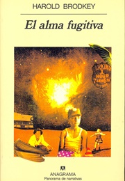 El Alma Fugitiva (Harold Brodkey)