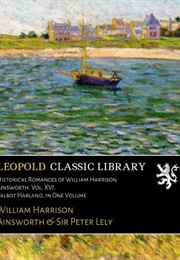 Talbot Harland (William Harrison Ainsworth)