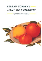 L'any De L'embotit (Ferran Torrent)