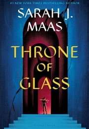 Throne of Glass (Sarah J. Maas)