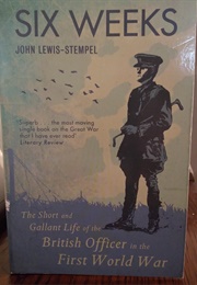 Six Weeks (John Lewis-Stempel)