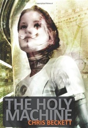 Holy Machine (Chris Beckett)