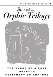 Jean Cocteau's Orphic Trilogy (1932), (1950), (1960)