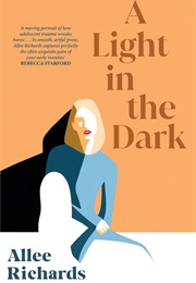 A Light in the Dark (Allee Richards)