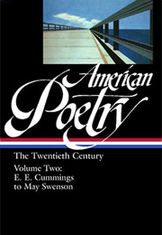 American Poetry: The Twentieth Century, Volume Two: E.E. Cummings to May Swenson (Various Authors)