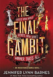 The Final Gambit (The Inheritance Games 3) (Jennifer Lynn Barnes)