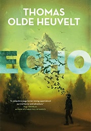 Echo (Thomas Olde Heuvelt)