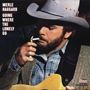 You Take Me for Granted - Merle Haggard