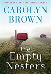 The Empty Nesters (Carolyn Brown)