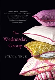 The Wednesday Group (Sylvia True)