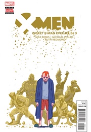Worst X-Man Ever (Max Bemis)