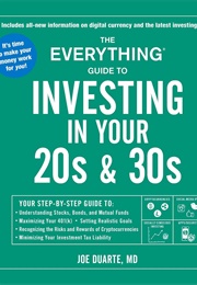 The Everything Guide to Investing in Your 20s & 30s (Joe Duarte)