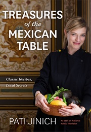 Pati Jinich Treasures of the Mexican Table (Pati Jinich)