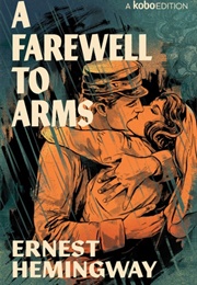 A Farewell to Arms (Hemingway, Ernest)