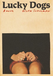 Lucky Dogs (Helen Schulman)