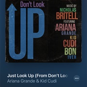 Just Look Up Ariana Grande