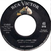 After Loving You - Eddy Arnold