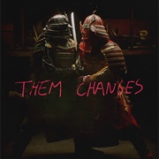Them Changes - Thundercat