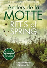 Rites of Spring (Anders De La Motte)