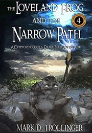 The Loveland Frog and the Narrow Path (Mark D. Trollinger)