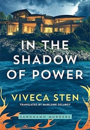 In the Shadow of Power (Viveca Sten)