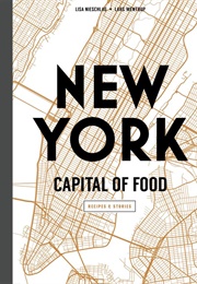 New York: Capital of Food (Lisa Nieschlag & Lars Wentrup)