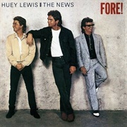 Fore! (Huey Lewis and the News, 1986)