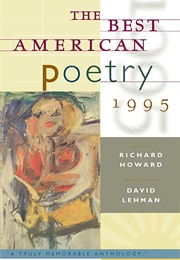 The Best American Poetry 1995 (Richard Howard)