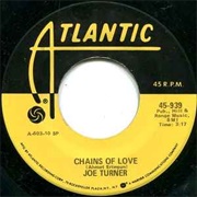 Chains of Love - Big Joe Turner