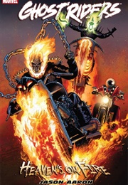 Ghost Rider: Heaven's on Fire; #1-6 (Jason Aaron)