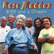 Rose Maddox - $35 and a Dream