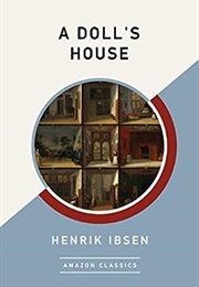 A Doll's House (Henrik Ibsen)