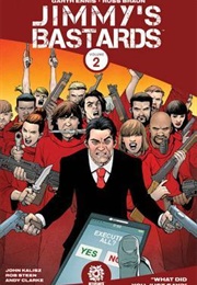 Jimmy's Bastards, Vol. 2; What Did You Just Say? (Garth Ennis)