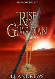 Rise of a Guardian (Lj Andrews)