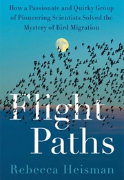 Flight Paths (Rebecca Heisman)