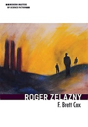 Roger Zelazny (F. Brett Cox)