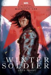 The Winter Soldier: Cold Front (MacKenzi Lee)