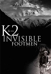K2 and the Invisible Footmen (2015)