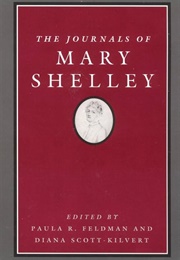The Journals of Mary Shelley (Mary Wollstonecraft Shelley)