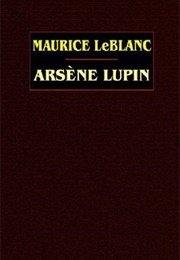 Arsène Lupin (Edgar Jepson, Maurice Leblanc)