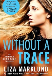 Without a Trace (Liza Marklund)