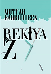 Rekiya and Z (Muti'ah Badruddeen)